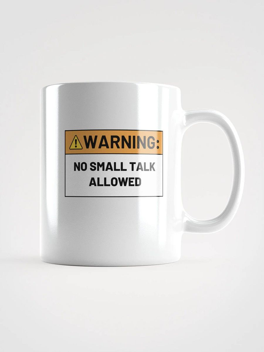 NO SMALL TALK ALLOWED Ceramic Mug product image (1)