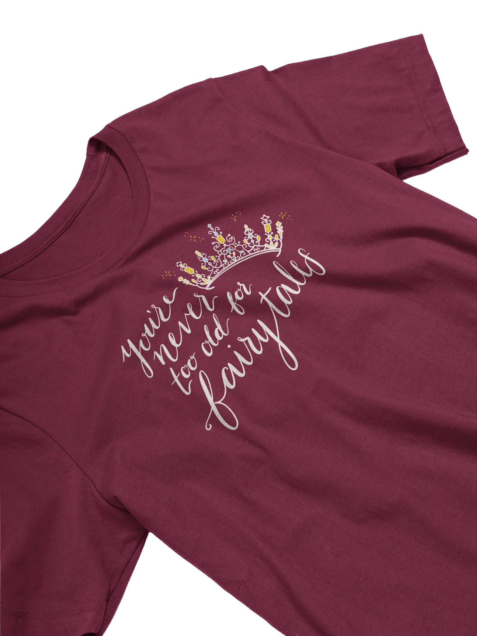 You're Never too old for Fairytales Super Soft T-Shirt Dark product image (3)