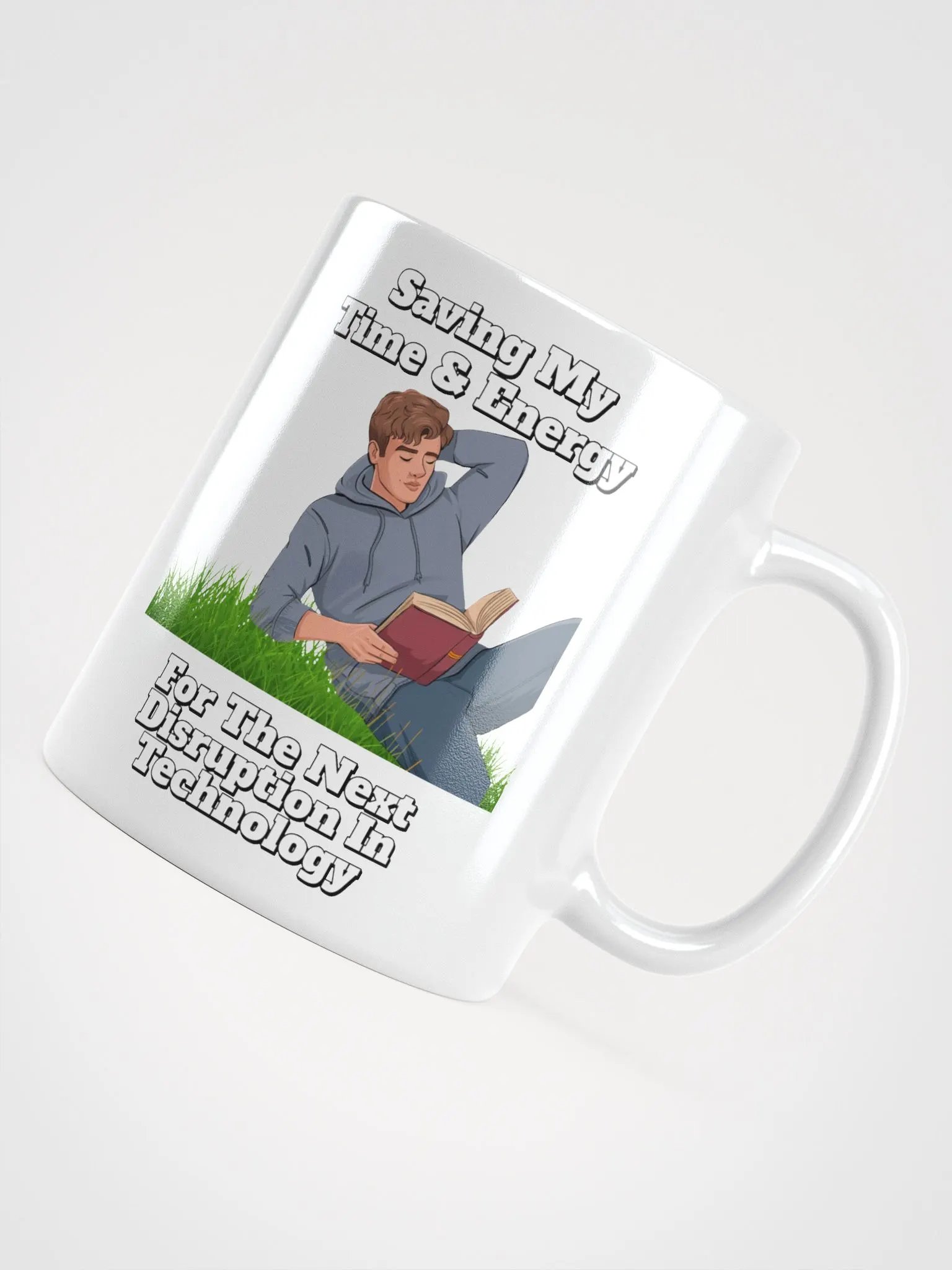 Saving My Time nd Energy For The Next Disruption - White Mug product image (14)