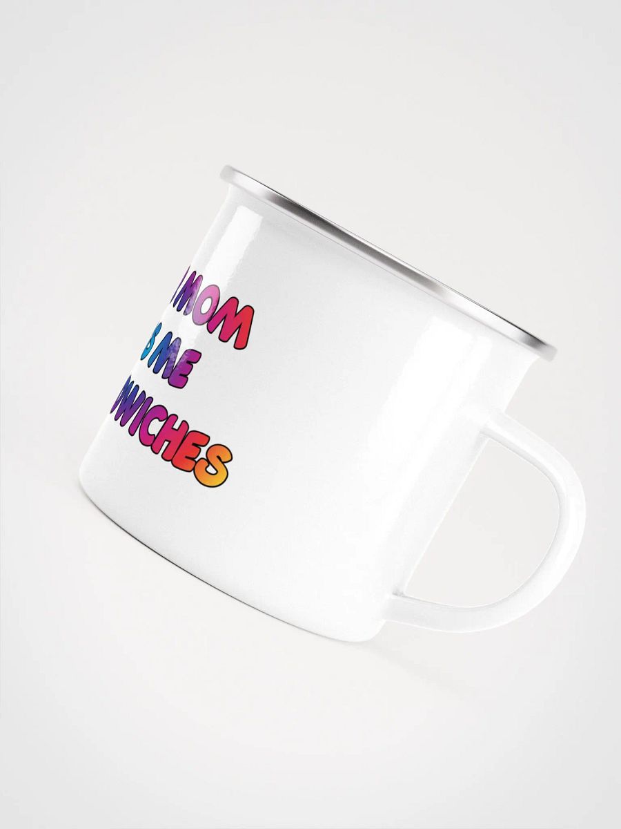 Jay-You're Mom Pays me In Sandwiches -ENAMEL MUG product image (5)