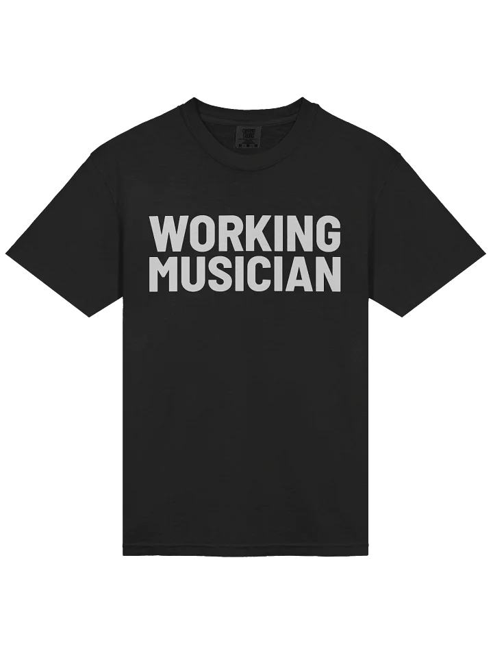 Working Musician Comfort Tee product image (1)