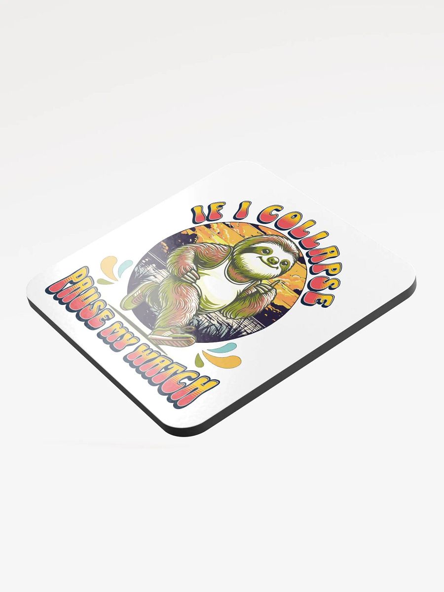 If I Collapse Pause My Watch Runner Sunset Sloth Coaster product image (3)