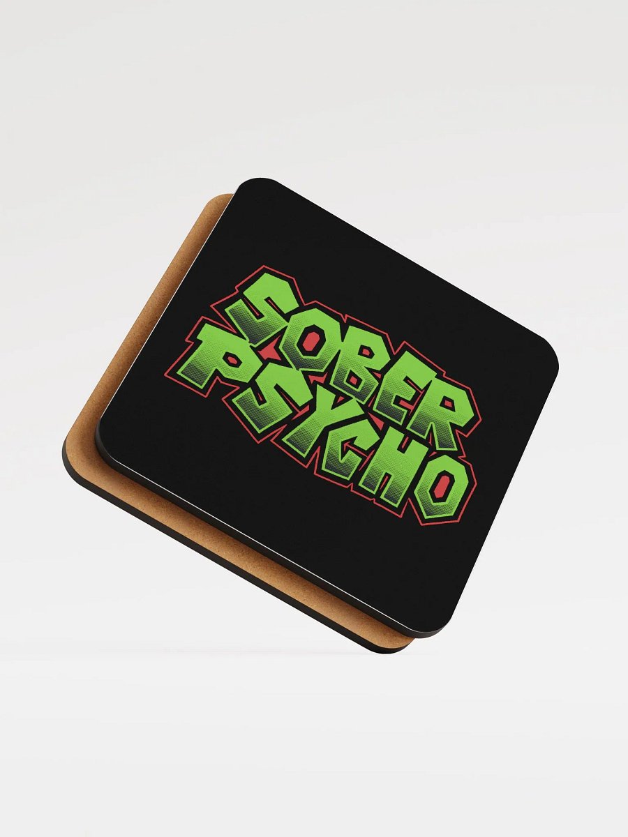 Sober Psycho Cork Coaster product image (5)