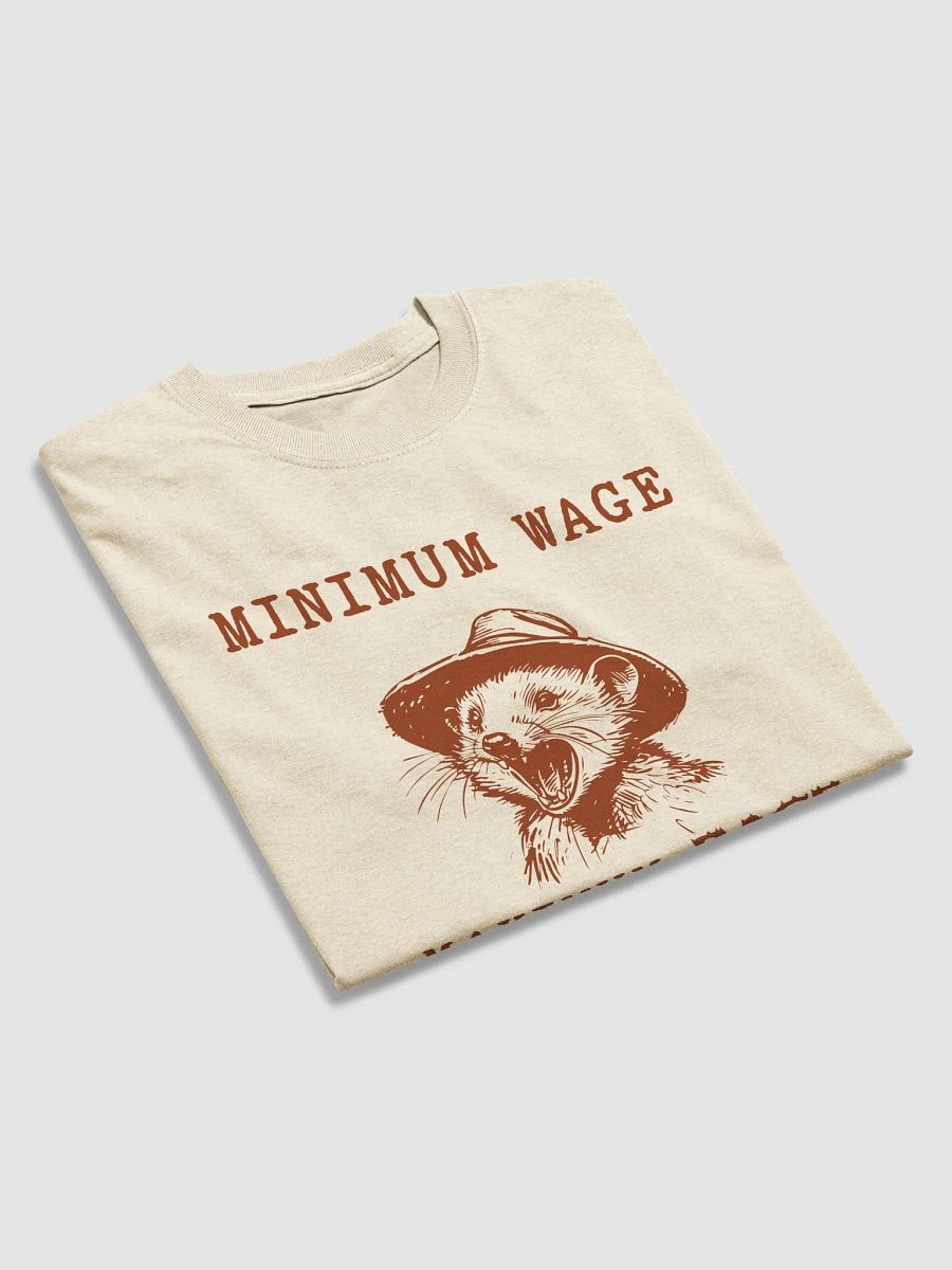 Minimum wage maximum rage product image (3)