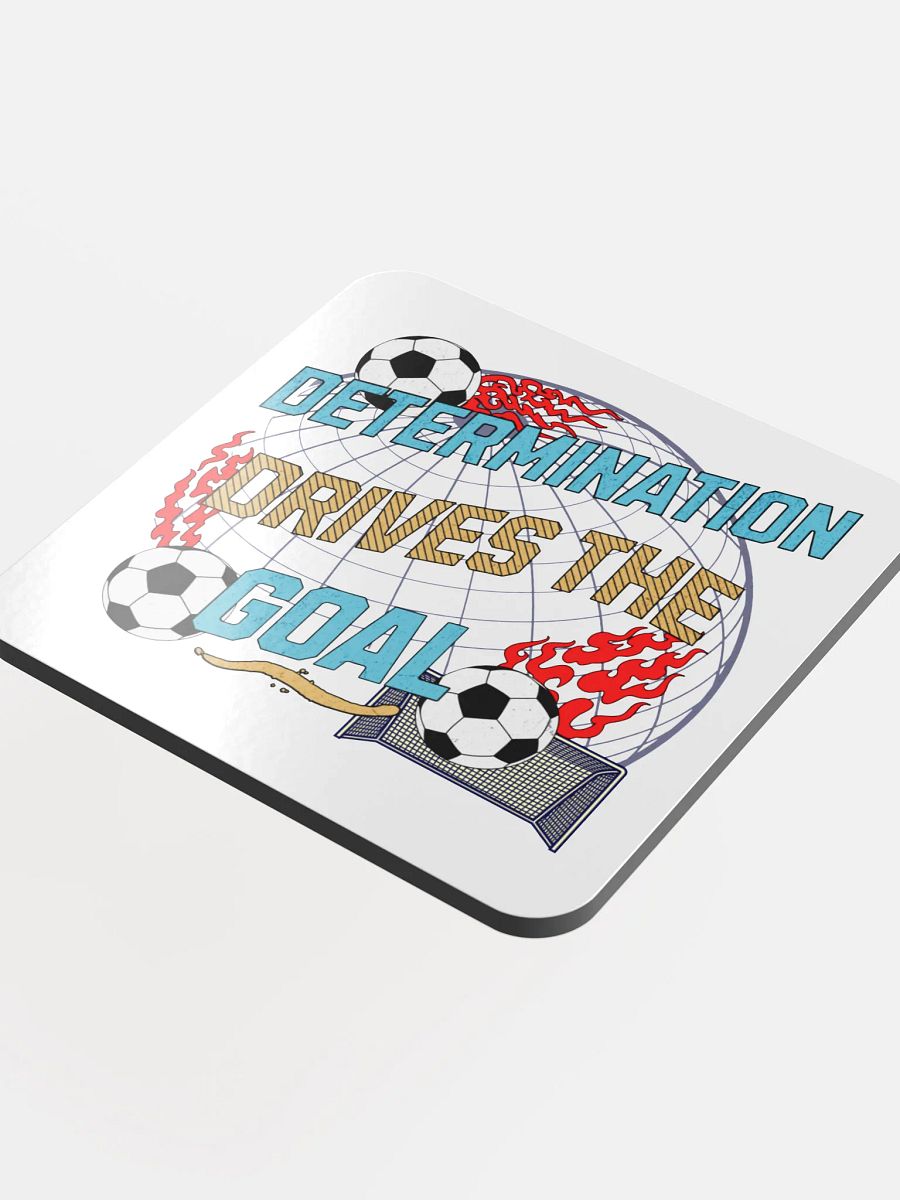Determination Drives The Goal Soccer Coaster Set product image (4)