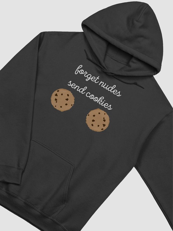 FORGET NUDES - SEND COOKIES Hoodie (dark colors) product image (2)