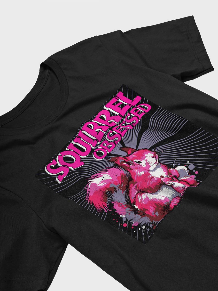 Squirrel Obsessed T-Shirt product image (3)