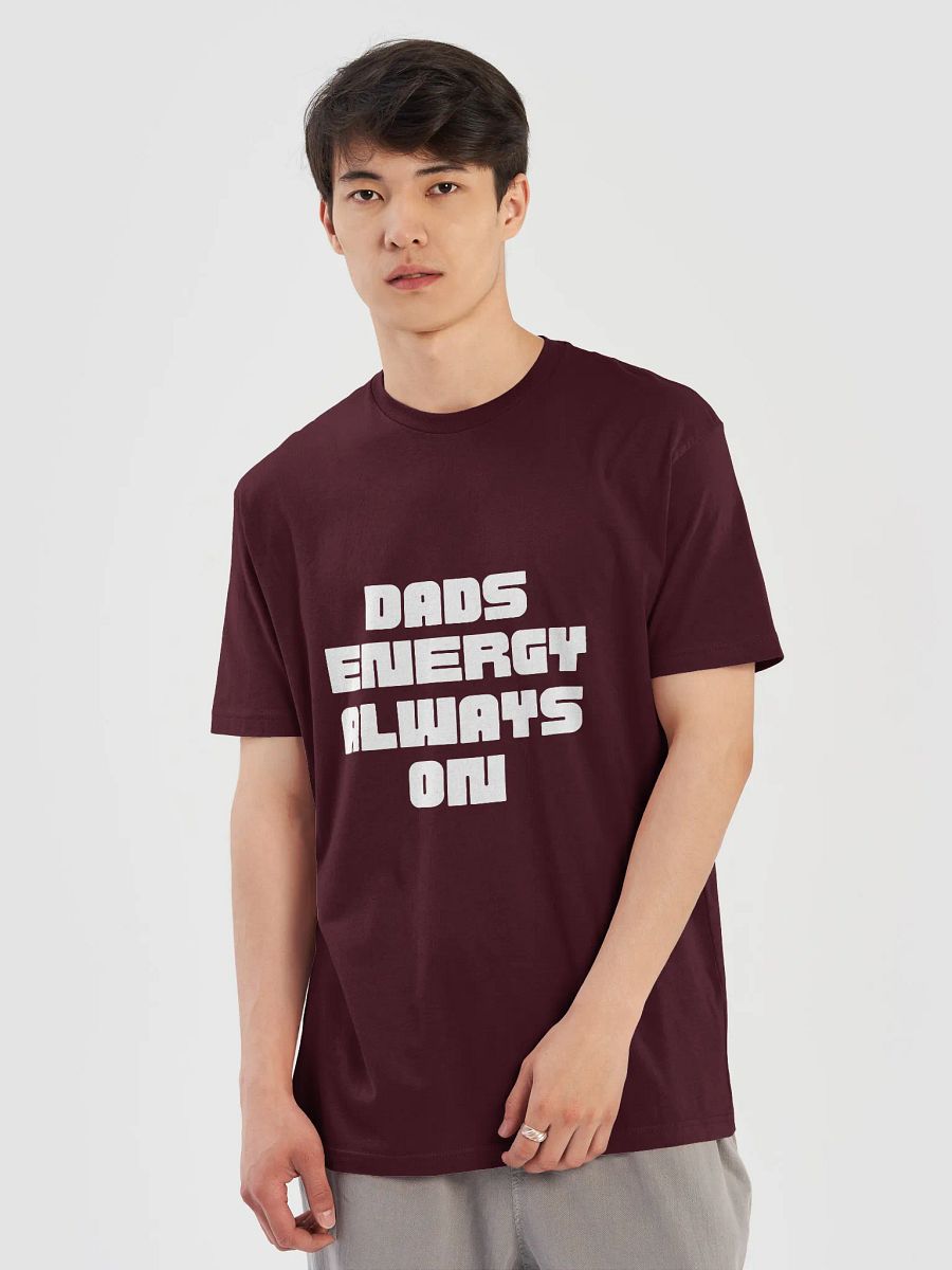 Dads Energy Fashion Statement For Amazing Fathers product image (23)