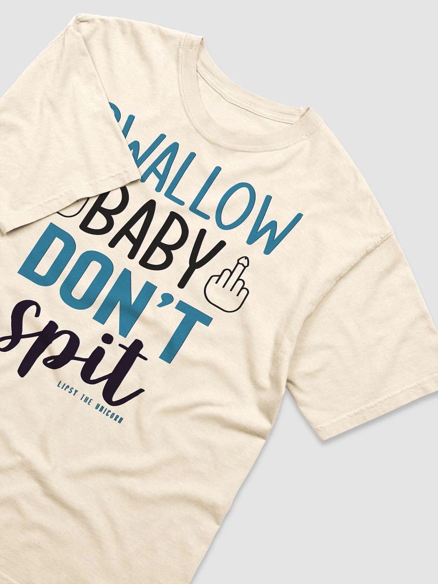 SWALLOW DONT SPIT TEE product image (35)