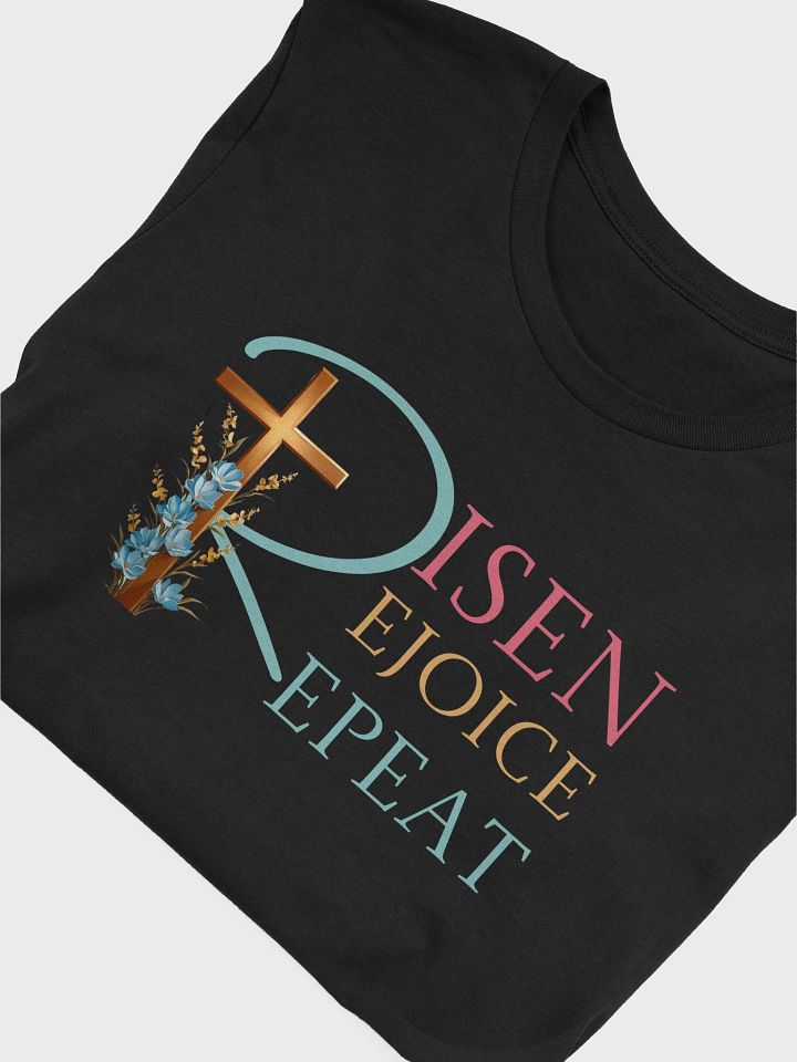 Risen, Rejoice, Repeat Christian Bella Canvas T-shirt product image (2)