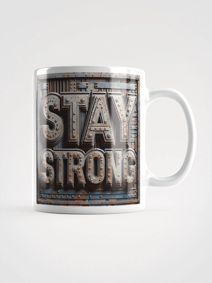 "Stay Strong" #Motivational Glossy White Mug product image (2)