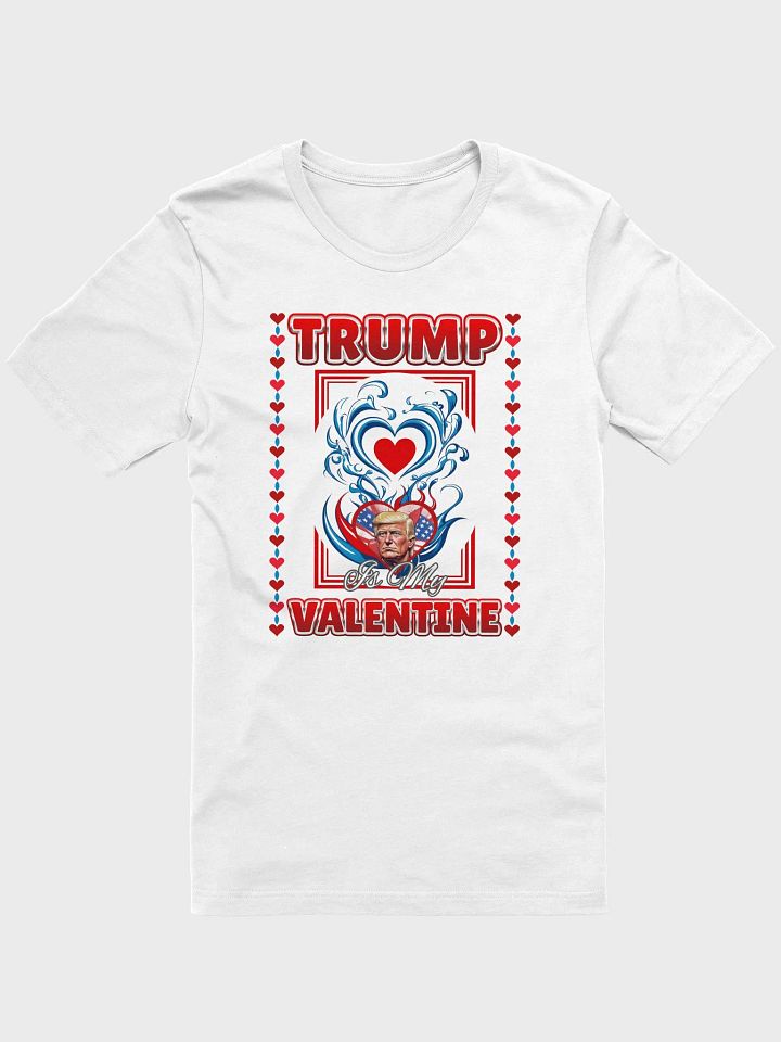 Trump Is My Valentine Shirt, I Love Trump Tee product image (2)