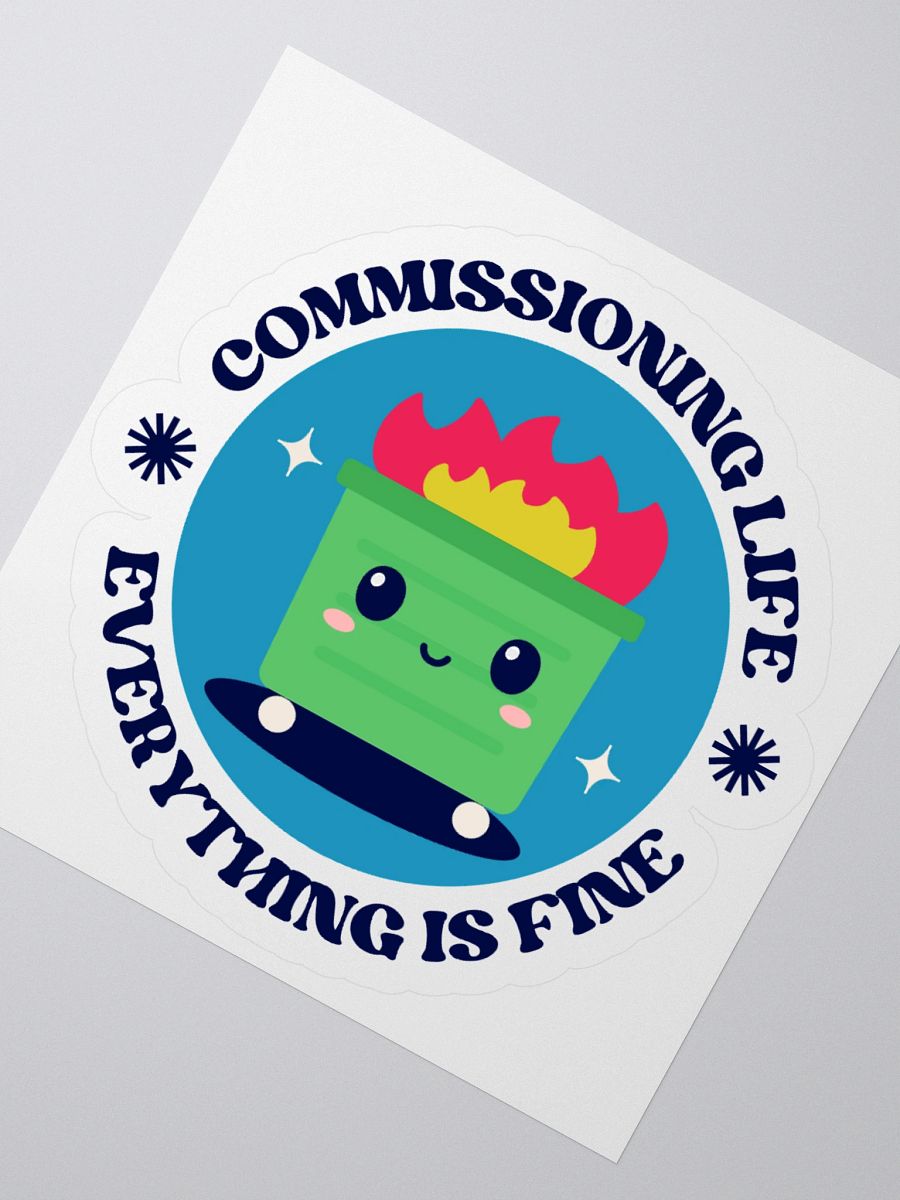 Commissioning Life Sticker product image (3)