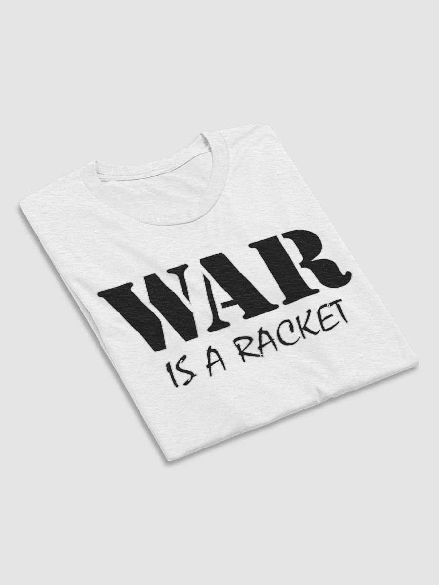 War Is A Racket - Bella+Canvas Triblend Short Sleeve T-Shirt product image (4)