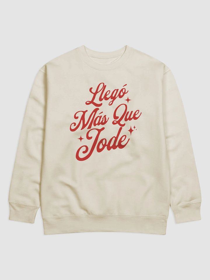 Llegó Más Que Jode Premium Crewneck Sweatshirt product image (1)