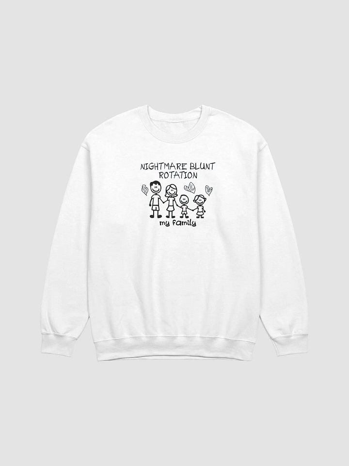 Nightmare Blunt Rotation My Family Sweatshirt product image (1)
