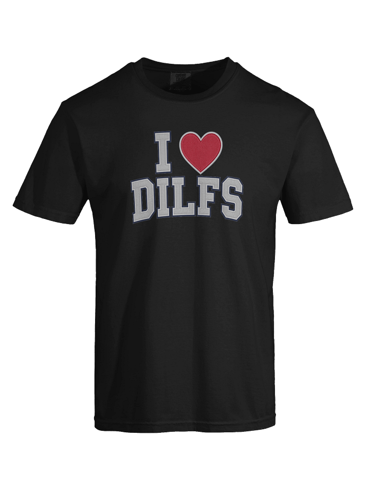 I ❤️ DILFS Tee | Spicy Daddy Humor | Comfort Colors 1717 product image (1)