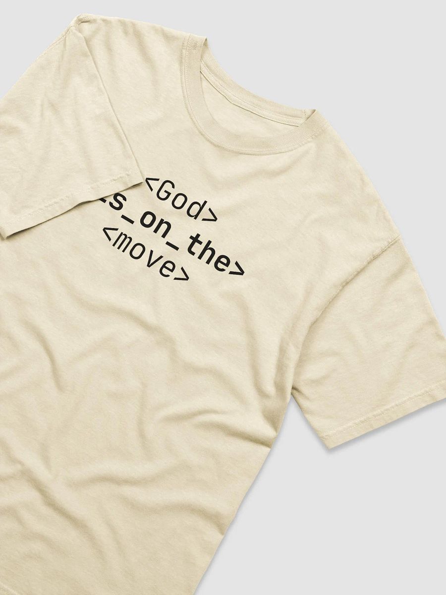 T-Shirt God Is On The Move (Dark font) product image (24)