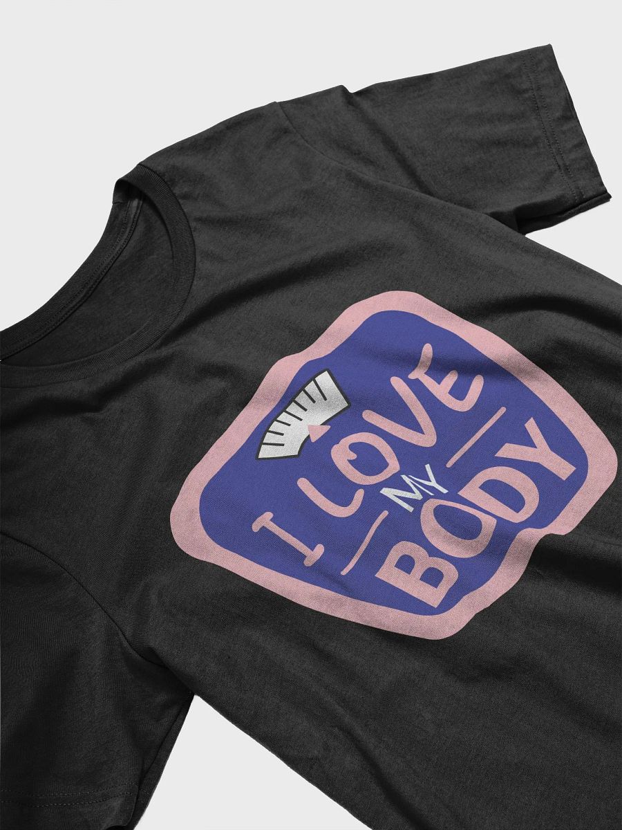 I Love my Body T-Shirt product image (3)