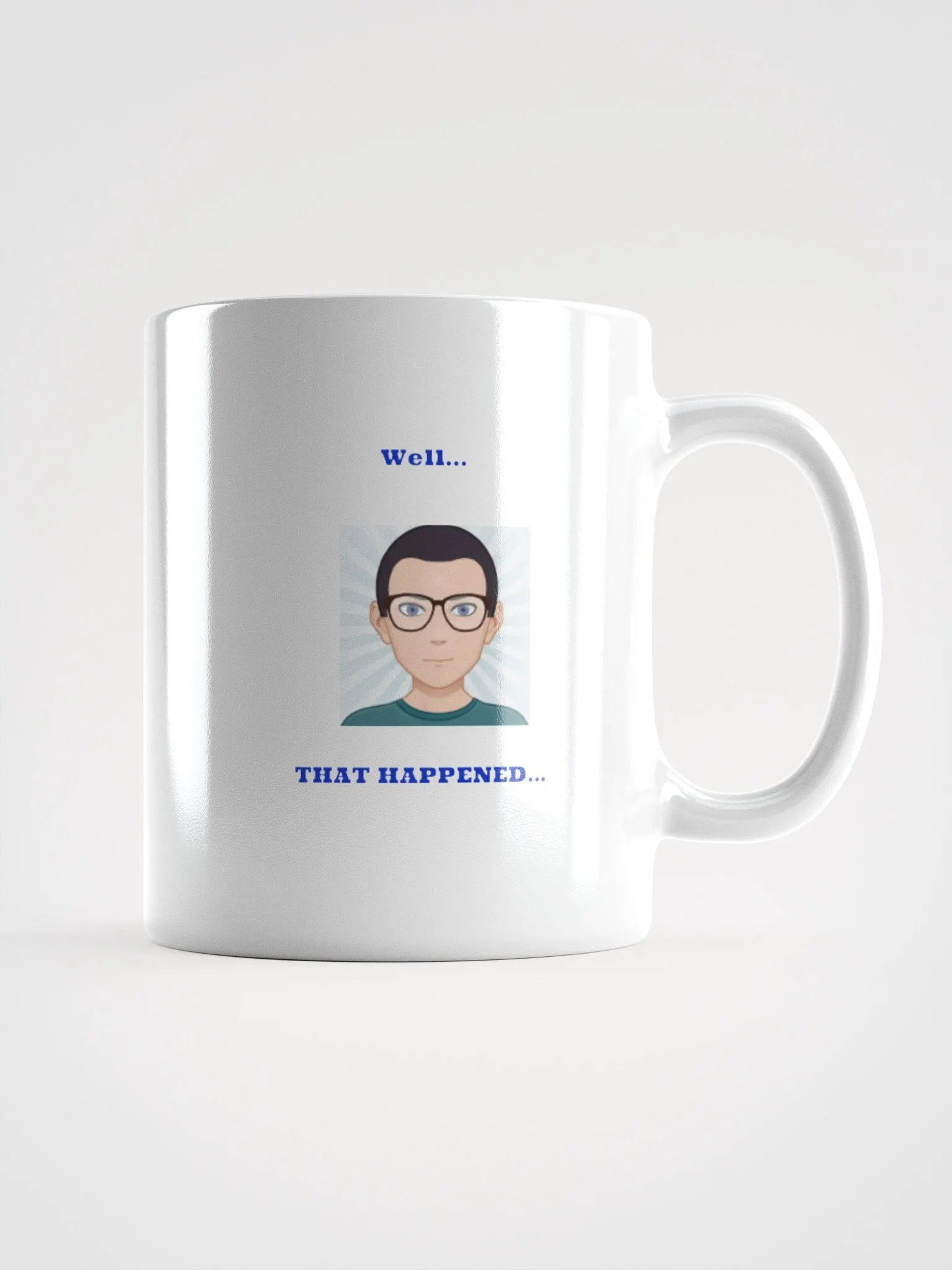 Well... THAT HAPPENED Mug product image (3)