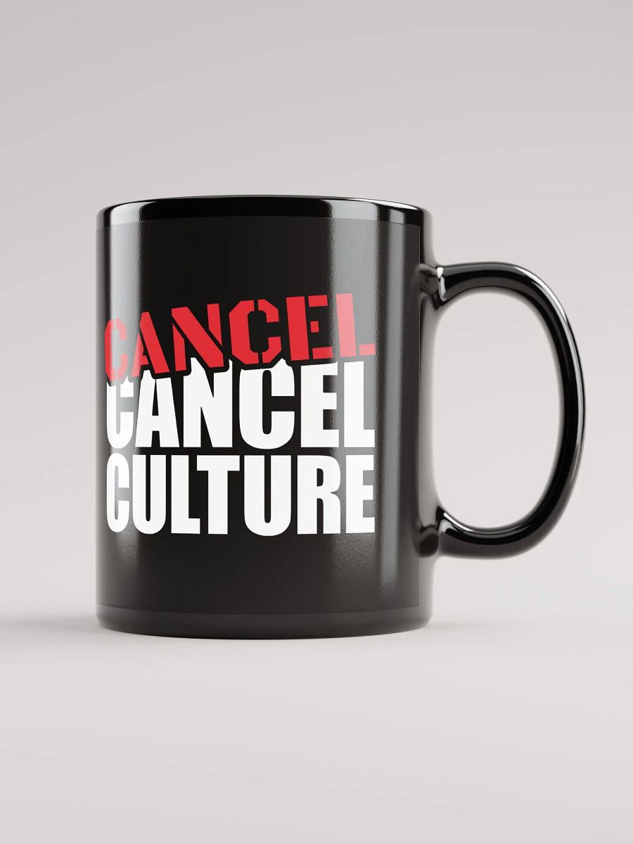 Cancel Culture Mug product image (2)