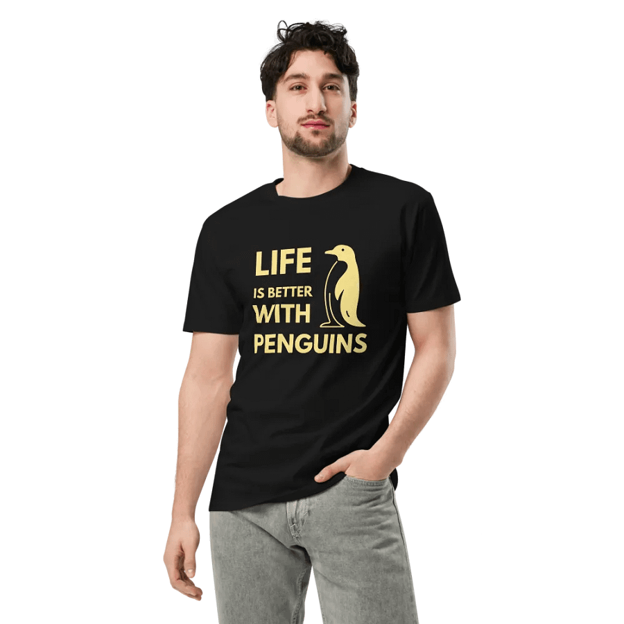 Life Is Better With Penguins Unisex Premium T-Shirt product image (3)