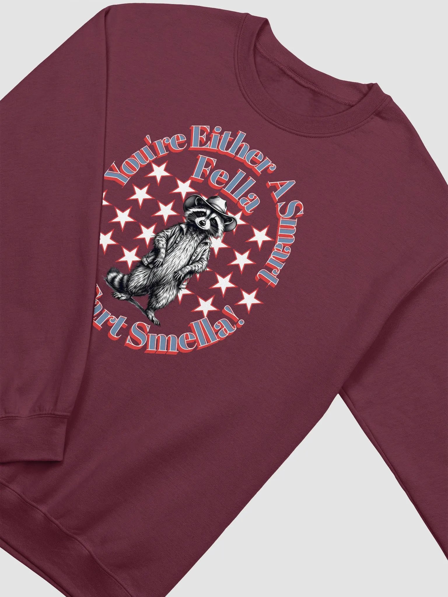 Youre Either A Smart Fella Or A Fart Smella Raccoon Wild West Crewneck Sweatshirt product image (10)