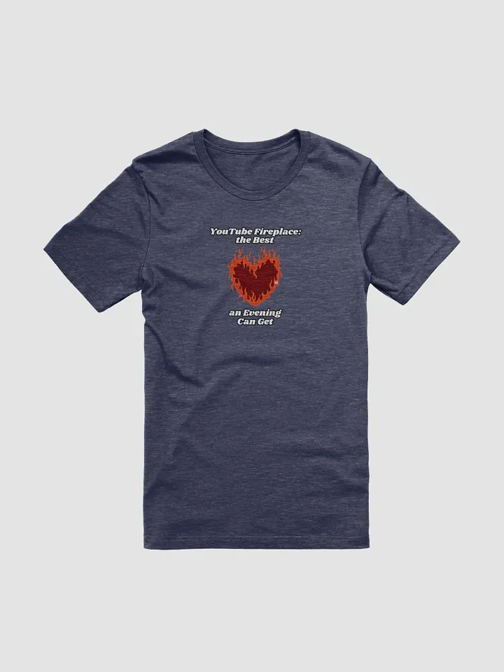 Flaming Heart - YouTube Fireplace: The Best an Evening Can Get | Tee product image (31)