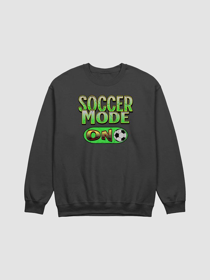 Soccer Mode On Graphic Crewneck Sweatshirt product image (1)