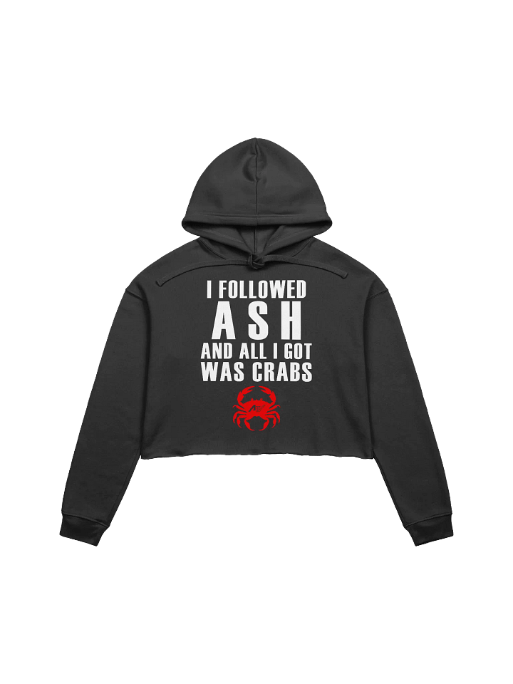 Got Crabs From Ash (and Liked It) Women's Crop Hoodie product image (4)