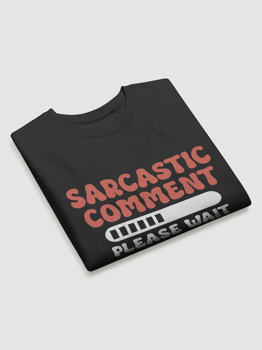 Sarcastic Comment. product image (3)