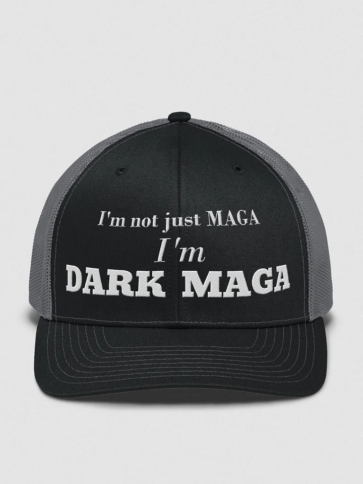 I'm not just MAGA I'm DARK MAGA Trucker Hat product image (1)
