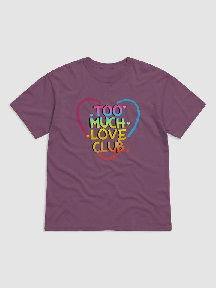 Too Much Love Club product image (1)