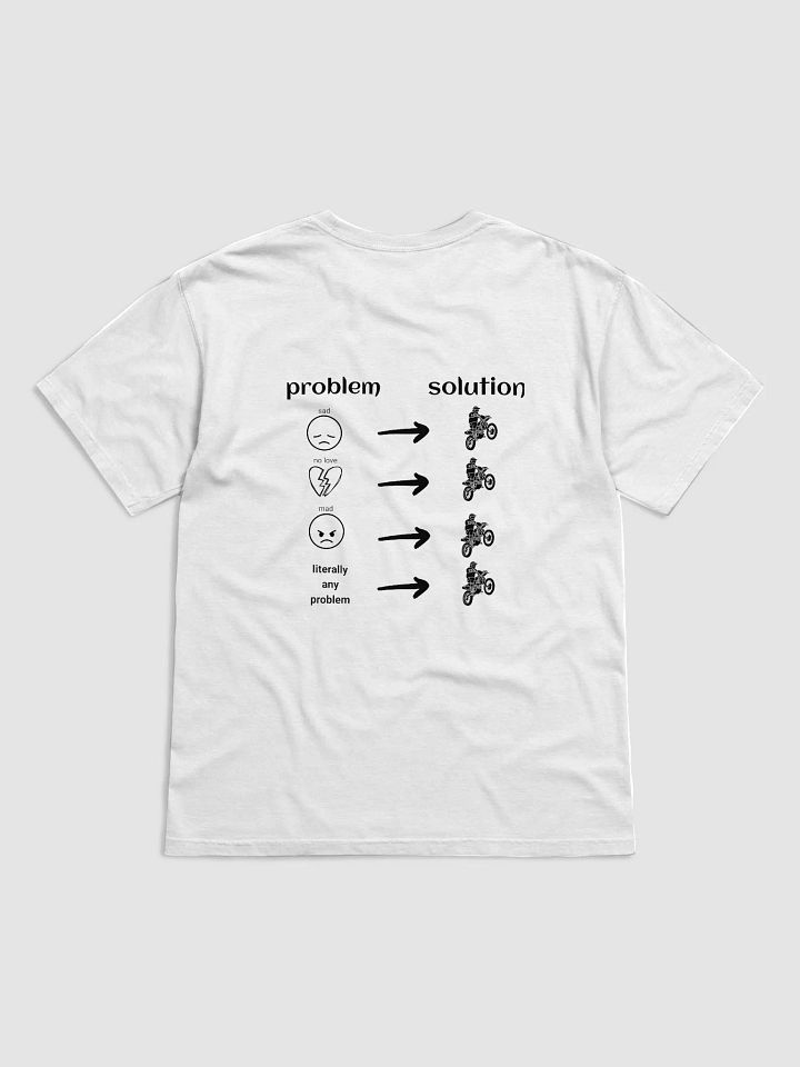 dirt bike is the solution T-shirt product image (1)