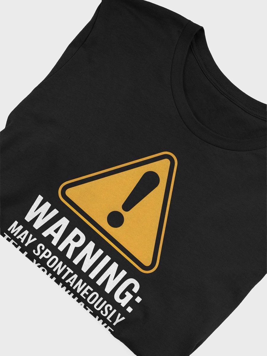 Warning May Spontaneously Tell You What We Did In The 60s T-Shirt | Funny Nostalgia Tee product image (49)