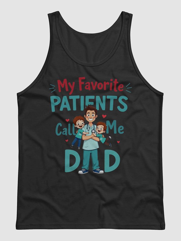 Dad's Favorite Patients Tank product image (3)