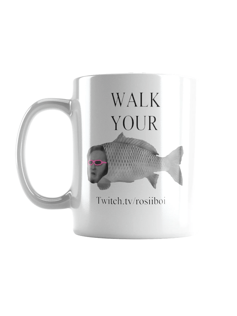 'WALK YOUR FISH' Mug product image (18)