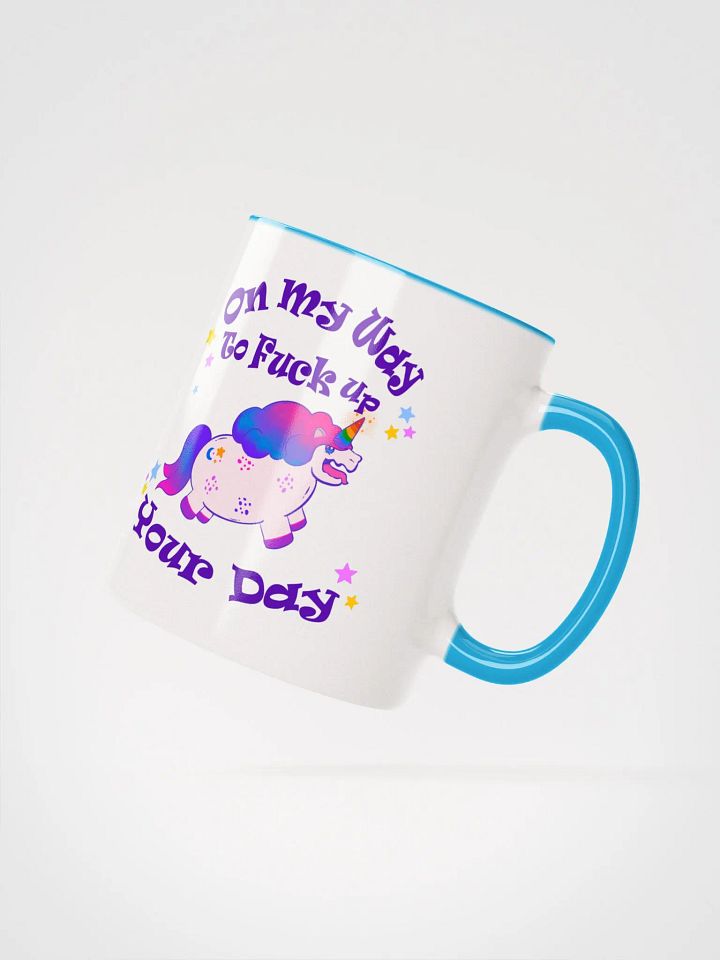 On my way to F up You day Unicorn Mug product image (2)