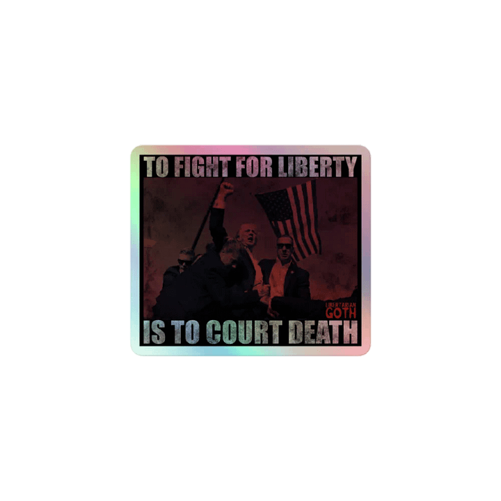 Courting Death - Trump Holographic Sticker product image (1)
