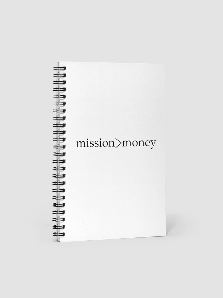 MISSION > MONEY Spiral Notebook product image (1)