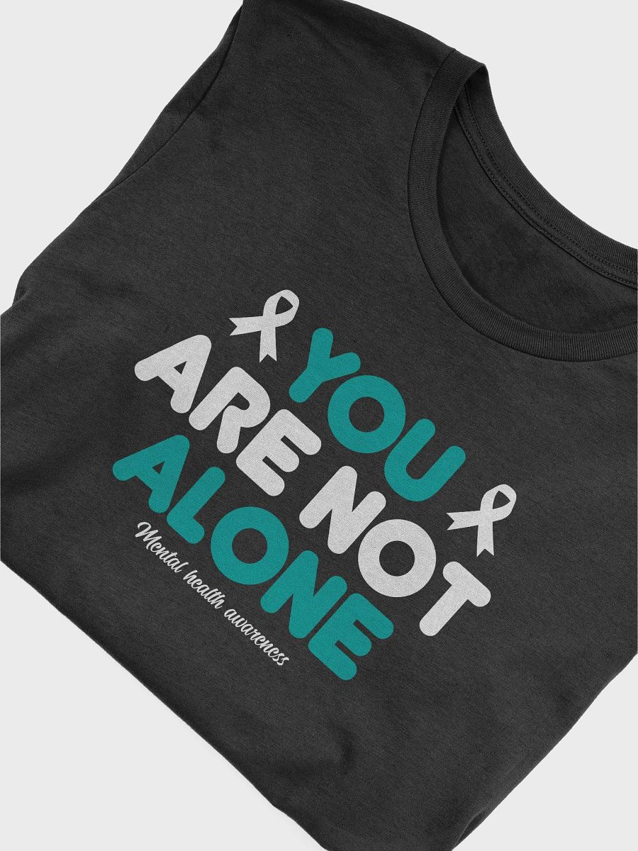 You Are Not Alone Tee product image (5)