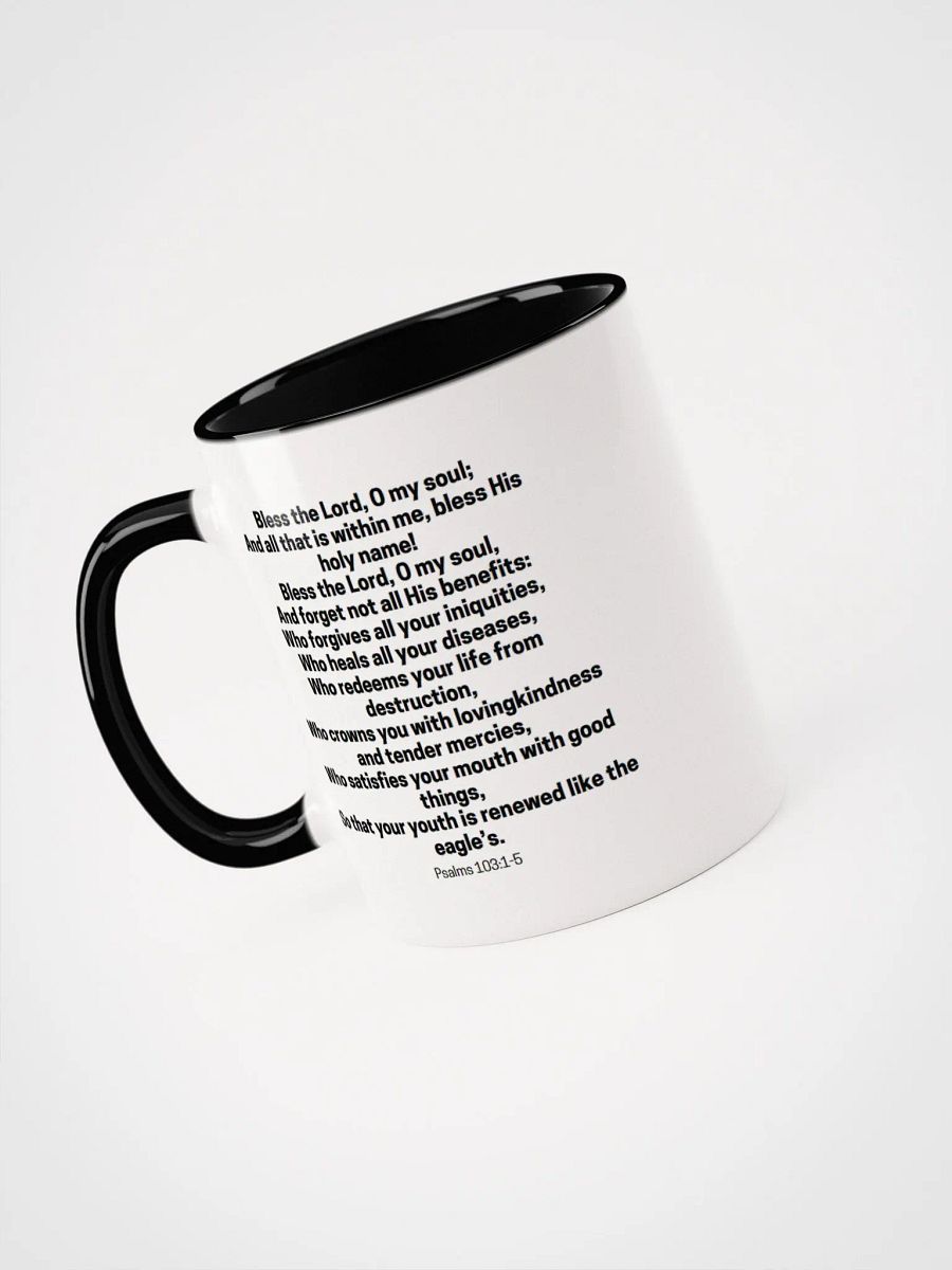 Bless The Lord O My Soul And All That Is Within Me Psalms 103:1-5 Two-Tone Mug 11/15oz product image (3)