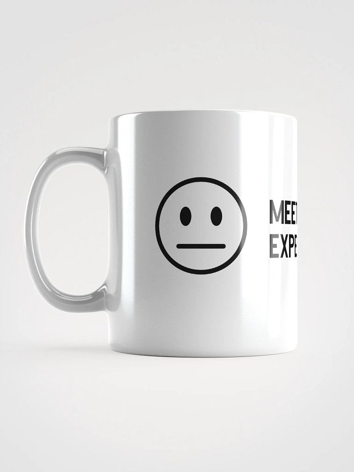 Meets Expectations - Mug product image (1)