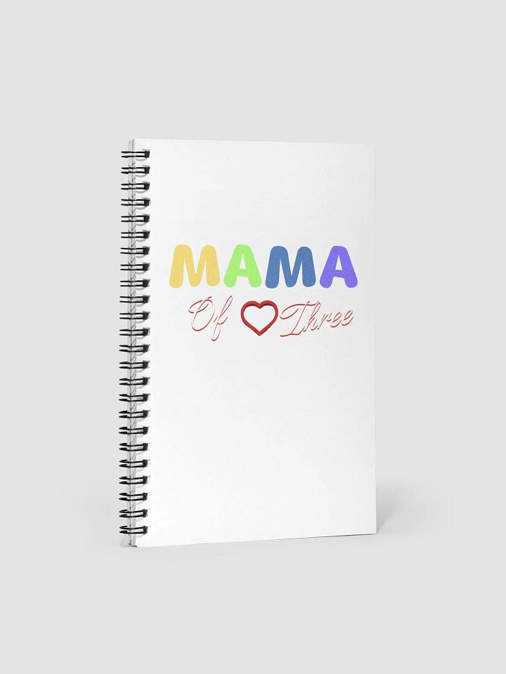 Mama of Three - Loving Family Design Spiral Notebook product image (1)