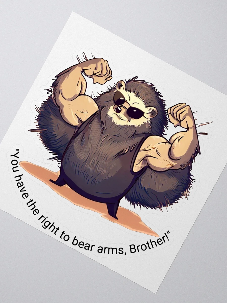 You Have the Right to Bear Arms, Brother! Sticker product image (2)