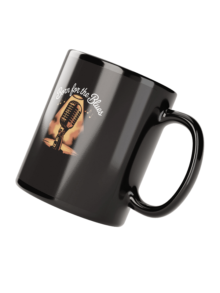 Born for the Blues – Black Glossy Mug (The Slogan Series) product image (3)