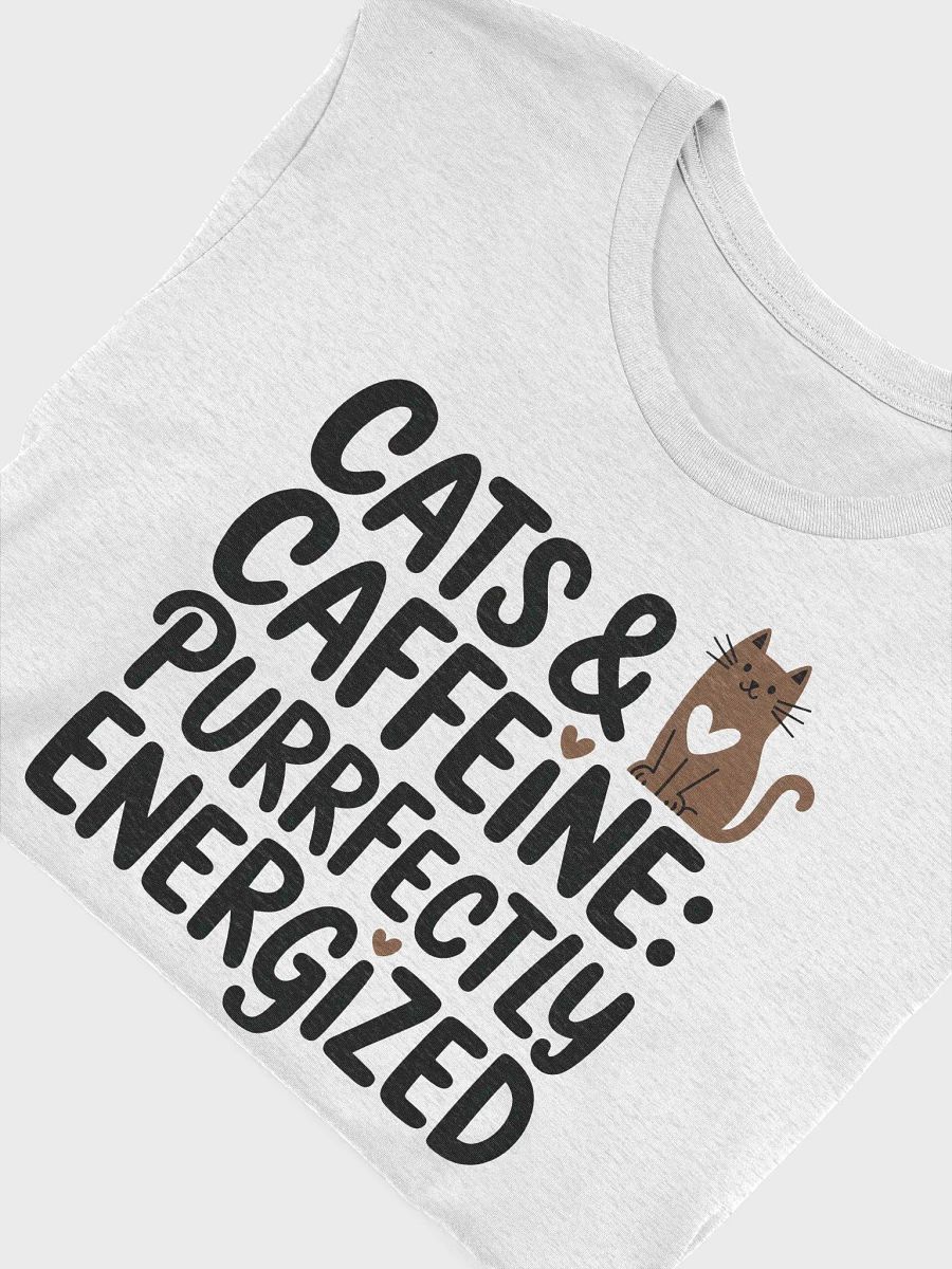 “CATS & CAFFEINE: PURRFECTLY ENERGIZED” t-shirt, Cats and Caffeine, Cat Enthusiast, Coffee Lover, Purrfectly Energized Slogan, Unique Graphic Tee, Daily Inspiration Wear, Cat Lover Gift, Funny quote product image (5)