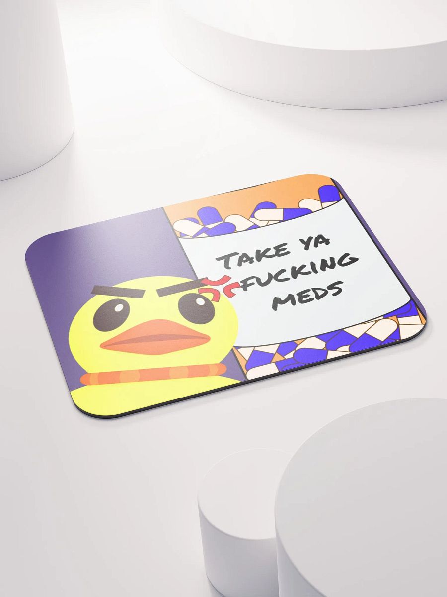 Take Ya F-ing Meds - Mouse pad product image (4)
