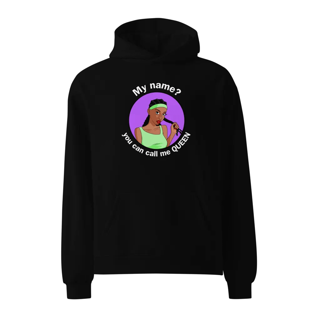 You Can Call Me Queen - premium, oversized hoodie product image (2)