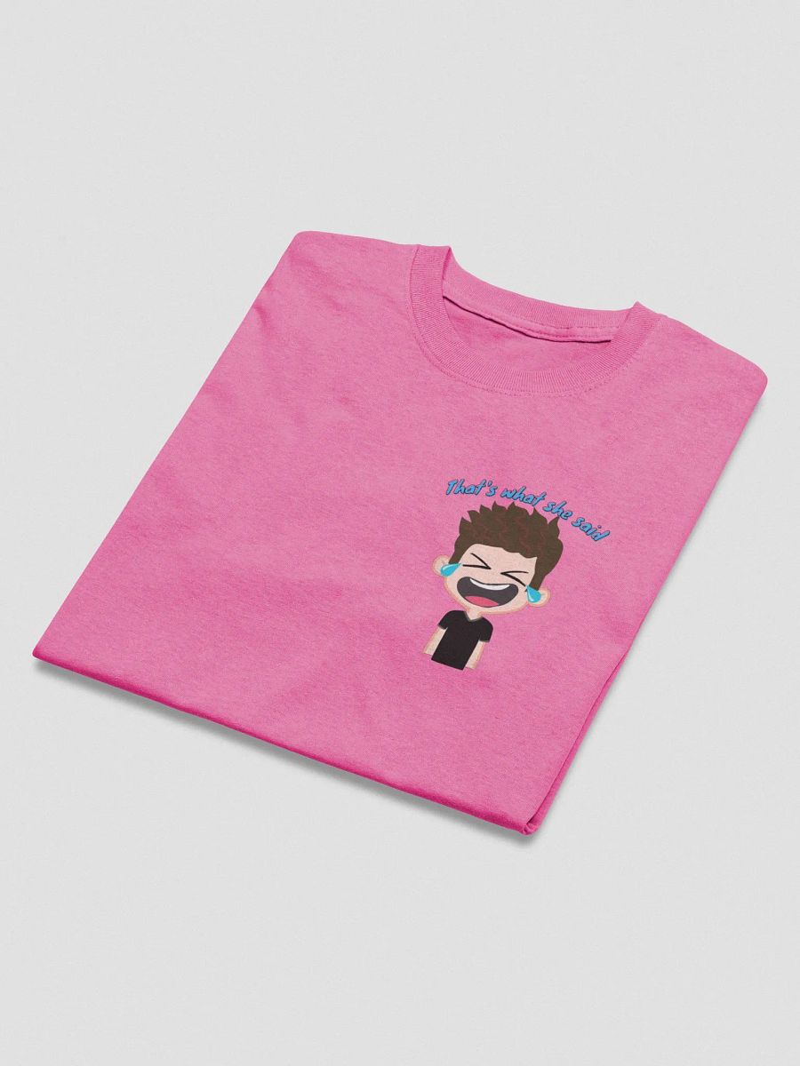 Thats what She said T-shirt product image (26)
